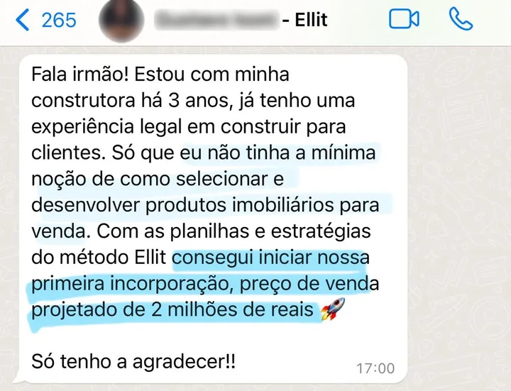 Print de WhatsApp de um aluno com construtora contando que começou a primeira incorporação, com preço de venda projetado de 2 milhões de reais